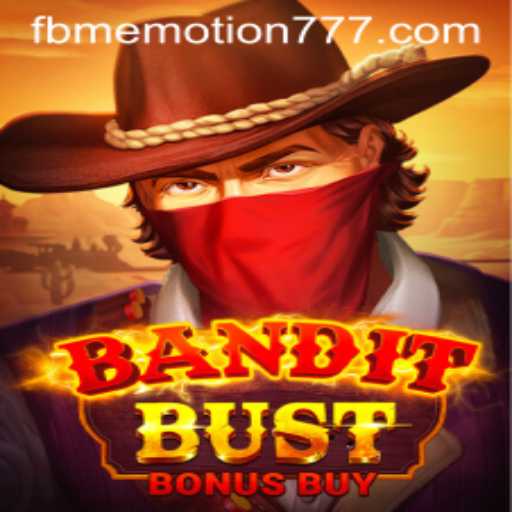 BanditBustBonusBuy: Unveiling the Thrilling New Game from FBM EMOTION