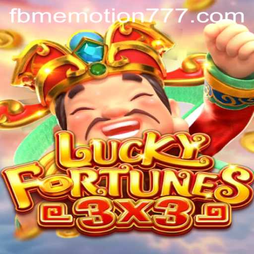 Discover LUCKYFORTUNES3x3: A Thrilling Journey into FBM EMOTION Gaming