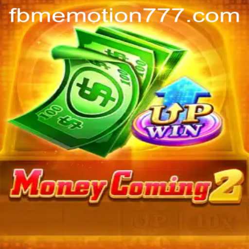 Exploring the Dynamics of MoneyComing2: A New Sensation in Gaming with FBM EMOTION