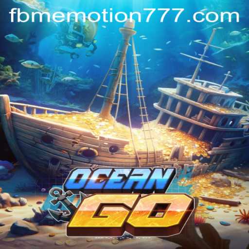 Exploring the Depths of Adventure with OceanGO and the Power of FBM EMOTION
